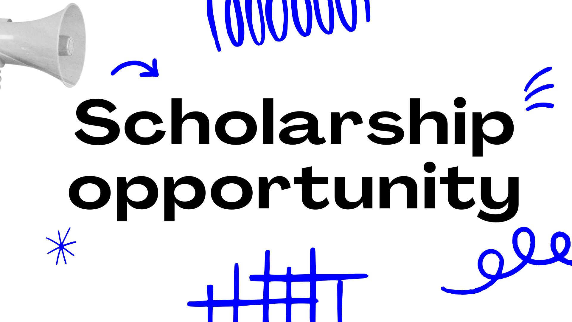 Scholarship Opportunities
