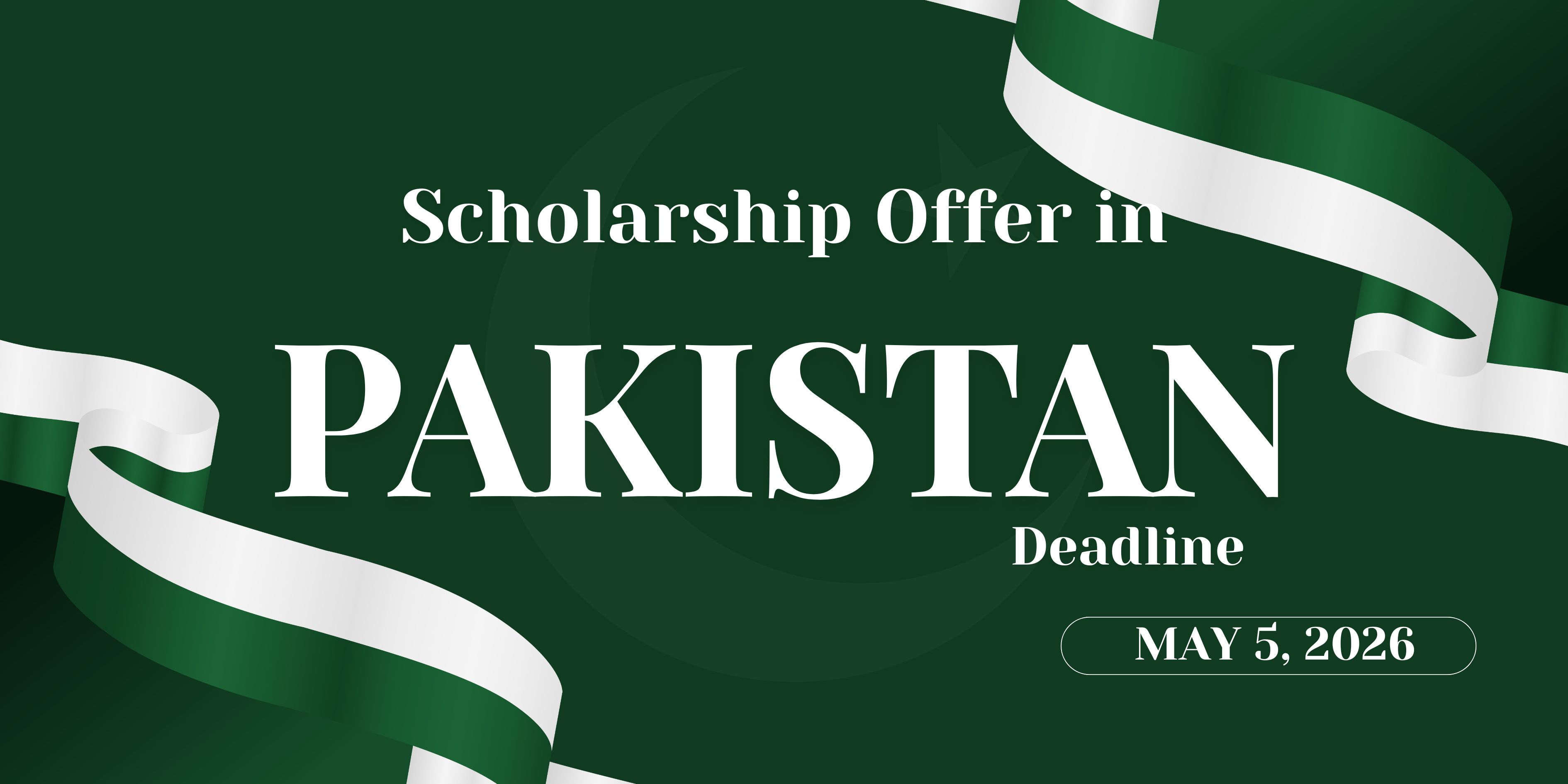 Scholarship Offer in Pakistan